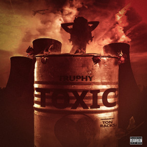 Album Toxic (Explicit) from Truphy