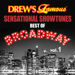 อัลบัม Drew's Famous Sensational Showtunes Best Of Broadway ศิลปิน The Hit Crew