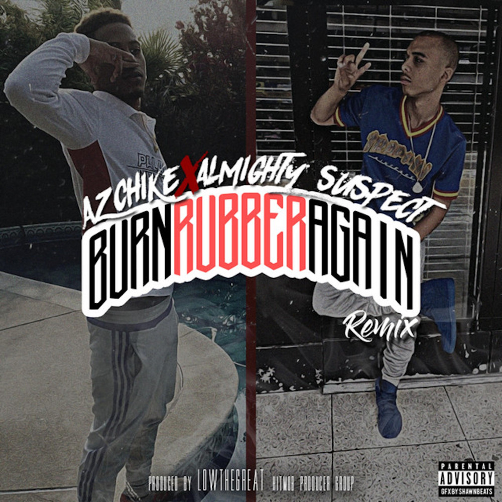 Burn Rubber Again (Remix|Explicit)