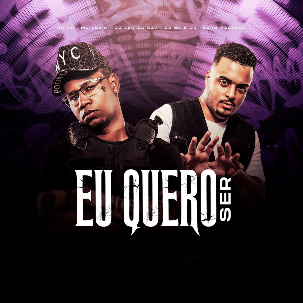 Eu Quero Ser (Explicit)