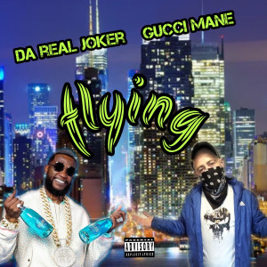 Album Flying (Explicit) from Da Real Joker