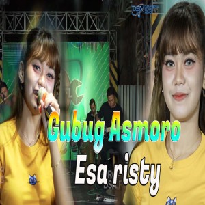 Dengarkan Gubug Asmoro (Explicit) lagu dari Esa Risty dengan lirik