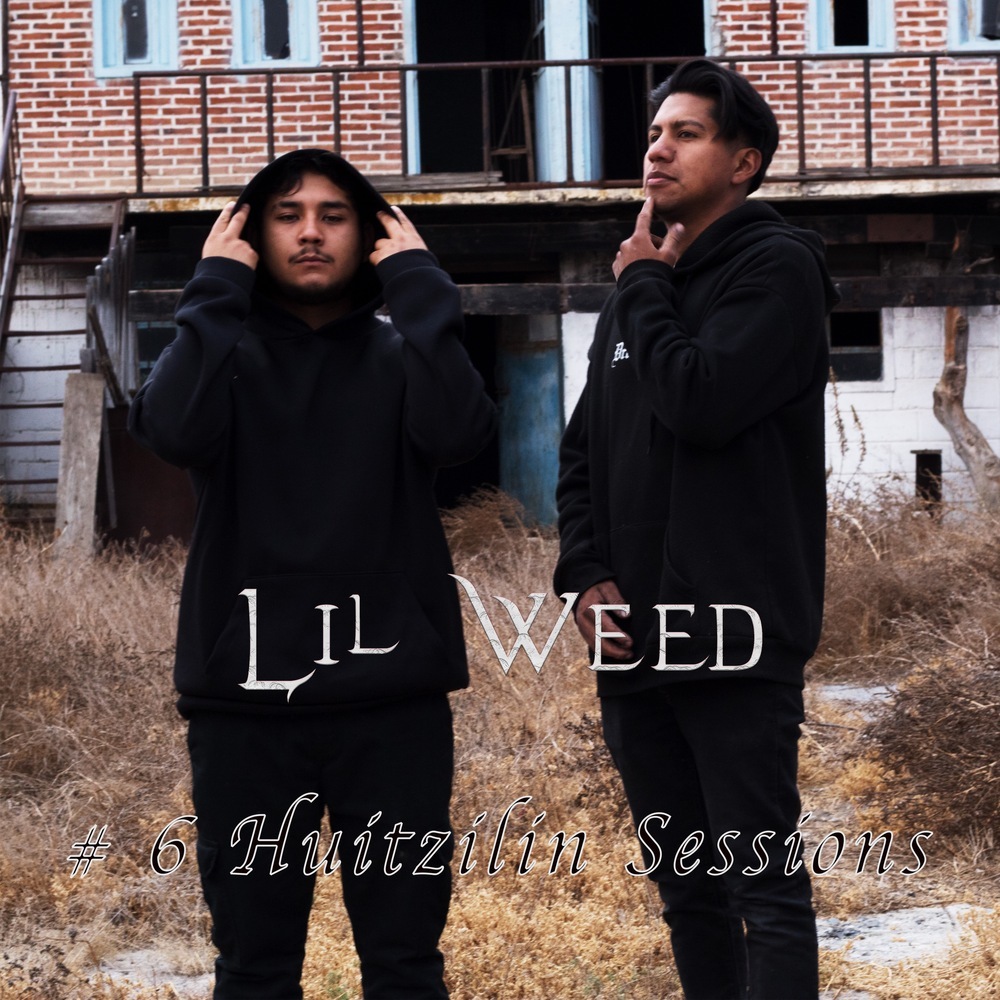 #6 Huitzilin Sessions (Explicit)