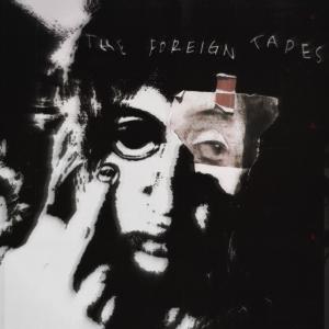 Kid Amor的專輯THE FOREIGN TAPES (Explicit)