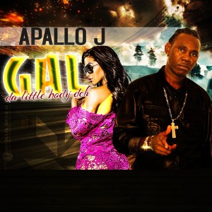 收聽Apallo J的Gal: Da Little Body Deh (Radio Edit)歌詞歌曲