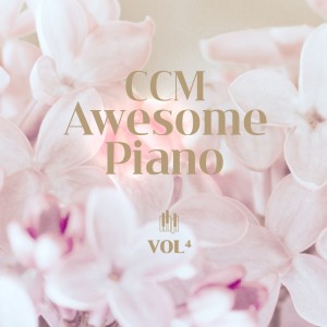 Album CCM AWESOME PIANO VOL 4 oleh 신현주