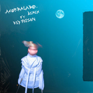 Album Acorralado (Remix) oleh AQUIHAYAQUIHAY