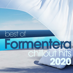 อัลบัม Best Of Formentera Chillout Hits 2020 ศิลปิน SHAKIRI' QUARTET
