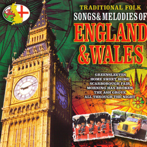 Various的專輯Traditional Folk Songs & Melodies of England & Wales