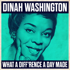 Album What A Diff'rence A Day Made oleh Dinah Washington & Orchestra