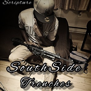SouthSide Trenches (Explicit)