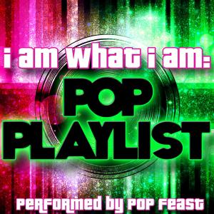 ดาวน์โหลดและฟังเพลง I am What I Am พร้อมเนื้อเพลงจาก Pop Feast