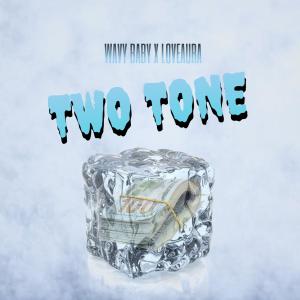 Dengarkan lagu Two Tone (feat. LoveAura) (Explicit) nyanyian Fendi dengan lirik