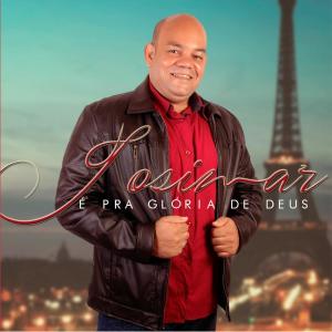 Josimar Oliveira的專輯É pra Glória de Deus