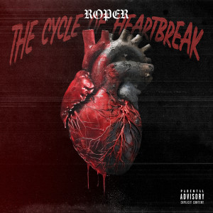 Album The Cycle of Heartbreak (Explicit) from 