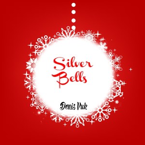 Album Silver bells oleh Denis Vuk