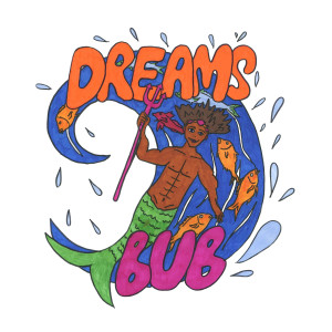 Dengarkan lagu Dreams nyanyian Bub dengan lirik