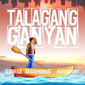 Album Talagang Ganyan from George Segismundo