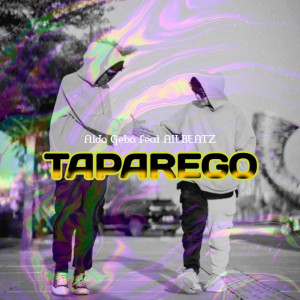 收聽Aldo Geba的Taparego歌詞歌曲