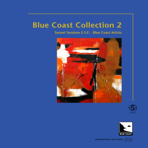Blue Coast Artists的專輯Blue Coast Collection 2 (Audiophile Edition SEA)