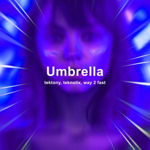 Album Umbrella (Techno) oleh Tektony