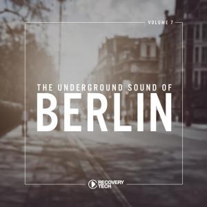 Album The Underground Sound of Berlin, Vol. 7 from Various Artists