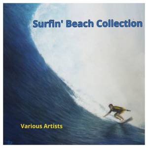 Album Surfin' Beach Collection (Explicit) oleh Various Artists
