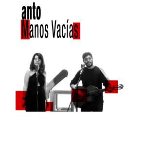 Listen to Manos Vacías song with lyrics from Anto