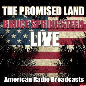 收聽Bruce Springsteen的The Promised Land (Live)歌詞歌曲