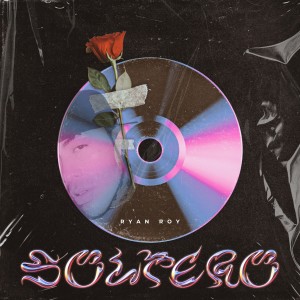 收聽Ryan Roy的Soltero歌詞歌曲