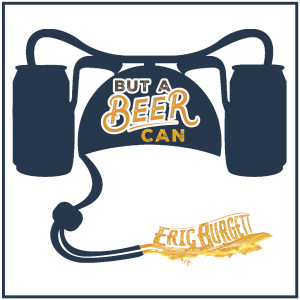 Album But a Beer Can oleh Eric Burgett