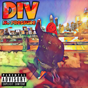 DIV的专辑No Pressure (Explicit)