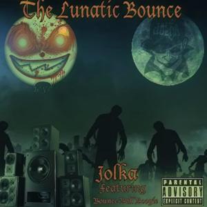 Bounce Ball Boogie的專輯The Lunatic Bounce (feat. Bounce Ball Boogie) (Explicit)
