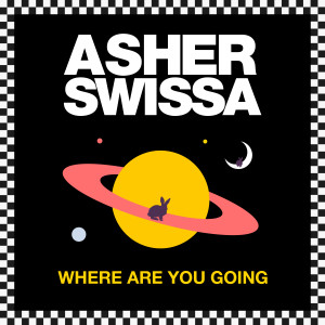 อัลบัม Where Are You Going ศิลปิน Asher Swissa