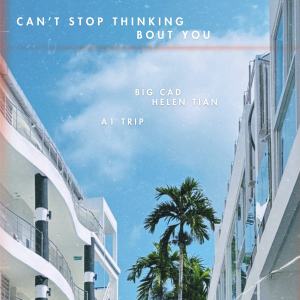 Listen to Can’t Stop Thinking Bout You song with lyrics from A1 TRIP