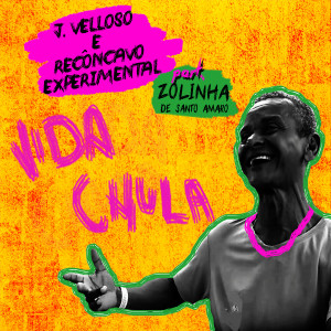 收聽J. Velloso的Vida Chula歌詞歌曲