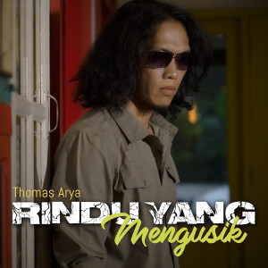 Thomas Arya的專輯Rindu Yang Mengusik