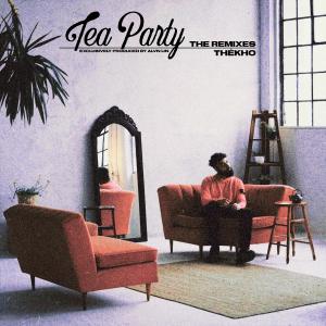 อัลบัม Tea Party (The Remixes) (Explicit) ศิลปิน ALVN LIN