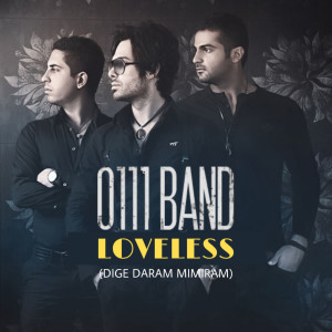 ดาวน์โหลดและฟังเพลง Loveless (Dige Daram Mimiram) พร้อมเนื้อเพลงจาก 0111 Band