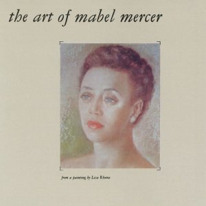收聽Mabel Mercer的The First Warm Day in May歌詞歌曲