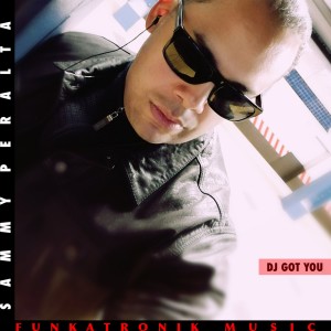 Album DJ Got You oleh Sammy Peralta