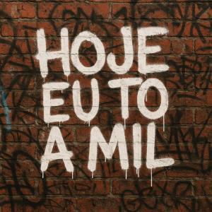 Listen to Hoje eu tô a mil (Explicit) song with lyrics from Diggo