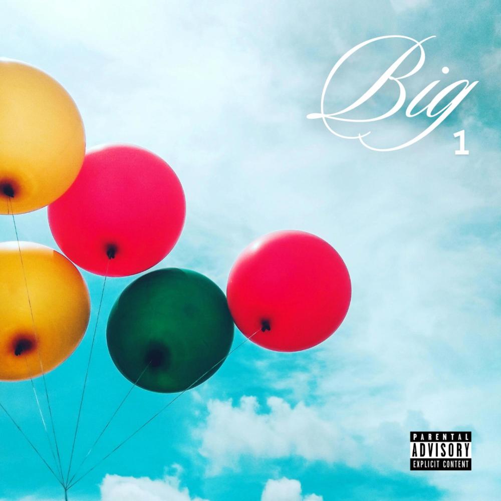 Big 1 (feat. Nolaj) (Explicit)