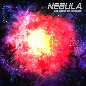 Wonders Of Nature的专辑Nebula (2020 Remastered Version)