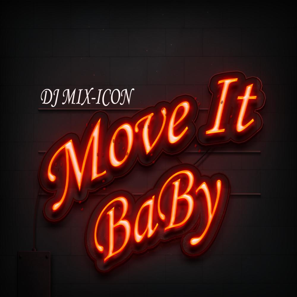 Move It Baby