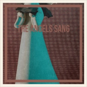 Album The Angels Sang oleh Various Artist