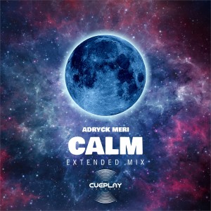 Adryck Meri的專輯Calm (Extended Mix)