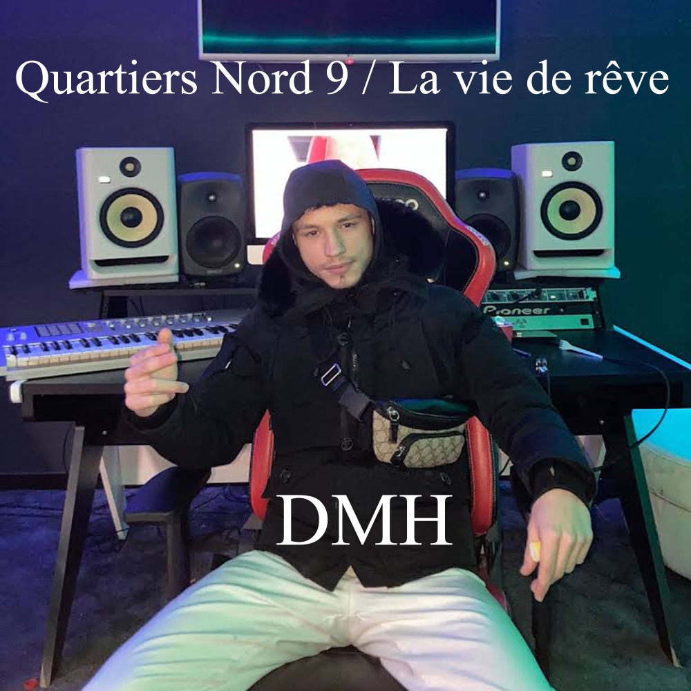 Quartiers nord 9 / La vie de rêve (Explicit)