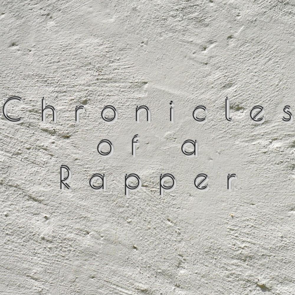 Chronicles of a Rapper (feat. Kidd Renegade) (Explicit)
