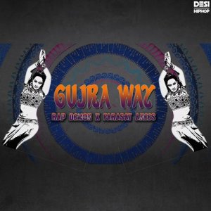 收聽Rap Demon的Gujra Way (Explicit)歌詞歌曲